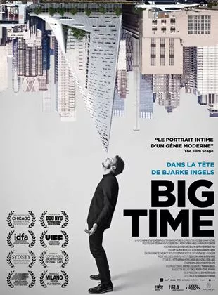Affiche du film Big Time - Dans la tête de Bjarke Ingels