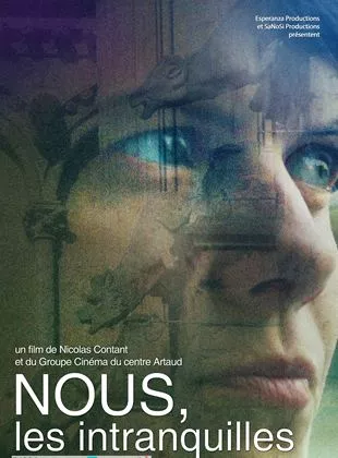 Affiche du film Nous, les intranquilles