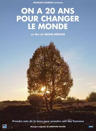 Affiche du film On a 20 ans pour changer le monde