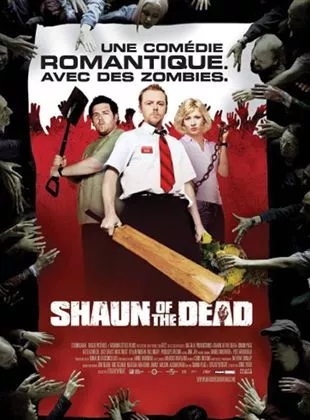 Affiche du film Shaun of the Dead