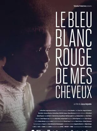 Affiche du film Le Bleu blanc rouge de mes cheveux - Court Métrage