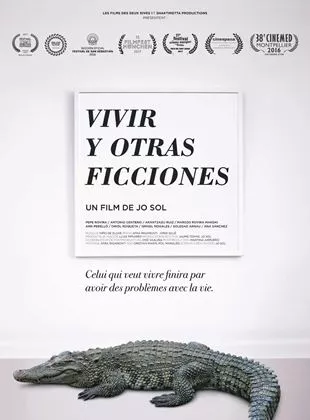 Affiche du film Vivir y Otras Ficciones