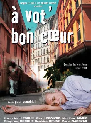 Affiche du film A vot' bon coeur