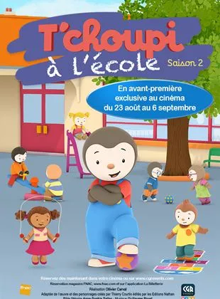 Affiche du film T'choupi à l'école ! - Saison 2 inédite (CGR Events)