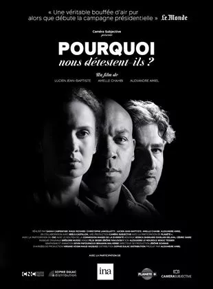 Affiche du film Pourquoi nous détestent-ils ?