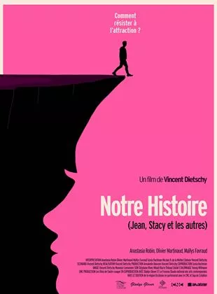 Affiche du film Notre histoire (Jean, Stacy et les autres)