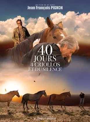 Affiche du film 40 jours, 4 criollos et du silence