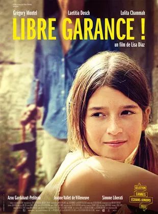 Affiche du film Libre Garance !