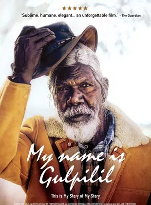 Affiche du film My Name is Gulpilil