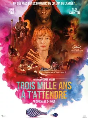 Affiche du film Trois Mille ans à t'attendre