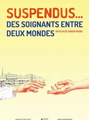 Affiche du film Suspendus... Des soignants entre deux mondes