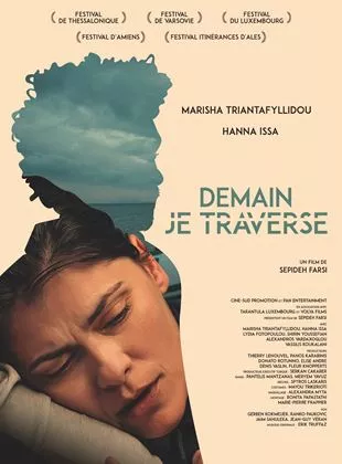 Affiche du film Demain je traverse