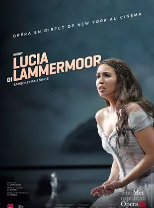Affiche du film Lucia di Lammermoor (Metropolitan Opera)