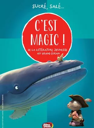 Affiche du film C'est Magic ! - Sucré, salé