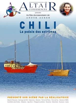 Affiche du film Altaïr Conférences - Chili, La poésie des extrêmes
