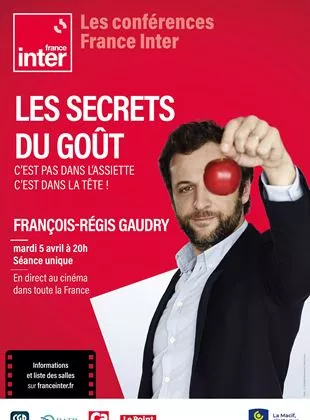Affiche du film Les secrets du goût - Conférence France Inter