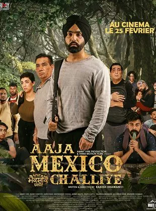 Affiche du film Aaja Mexico Challiye