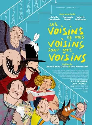 Affiche du film Les Voisins de mes voisins sont mes voisins