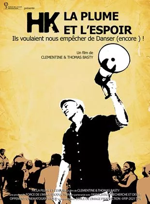 Affiche du film HK, la plume et l'espoir