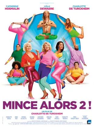 Affiche du film Mince alors 2 !