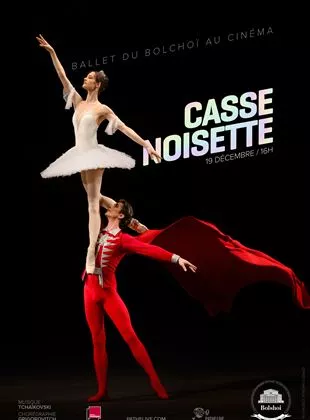 Affiche du film Casse-Noisette (Ballet du Bolchoï)