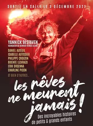 Affiche du film Les rêves ne meurent jamais