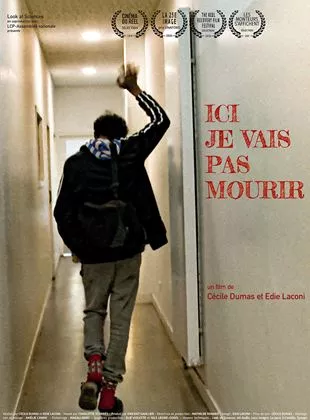 Affiche du film Ici je vais pas mourir