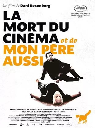 Affiche du film La Mort du cinéma et de mon père aussi