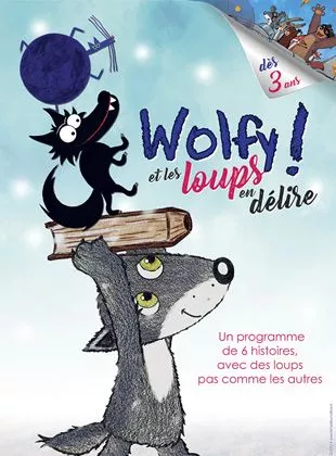 Affiche du film Wolfy ! Et les loups en délire