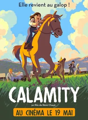 Affiche du film Calamity, une enfance de Martha Jane Cannary
