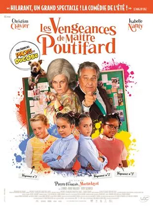 Affiche du film Les Vengeances de Maître Poutifard