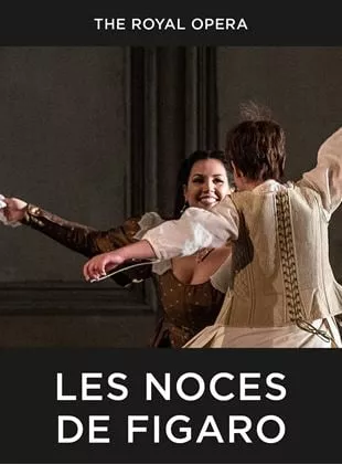 Affiche du film Royal Opera House : Le Mariage de Figaro
