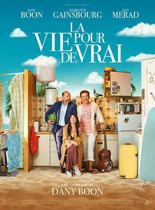 Affiche du film La Vie pour de vrai