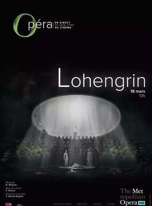 Affiche du film Lohengrin (Metropolitan Opera)