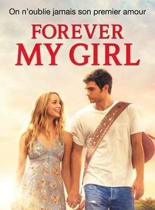 Affiche du film Forever My Girl