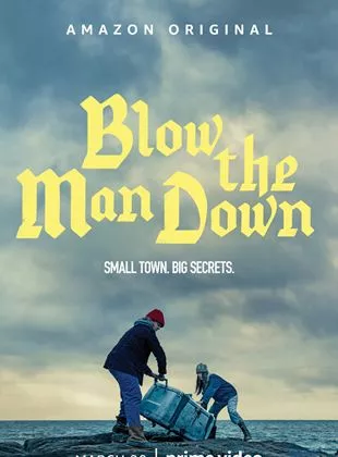 Affiche du film Blow the Man Down