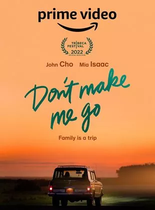Affiche du film Don't Make Me Go