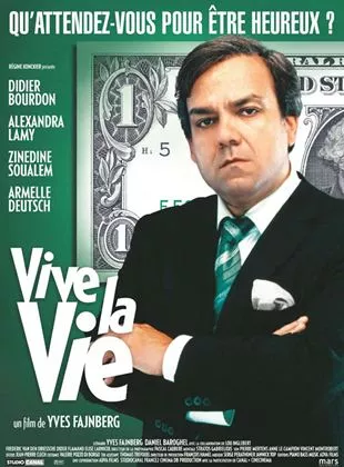 Affiche du film Vive la vie