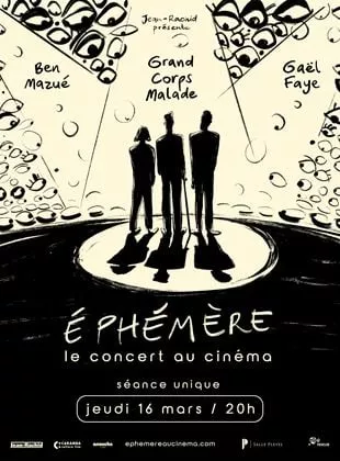 Affiche du film Éphémère - Le Concert au Cinéma