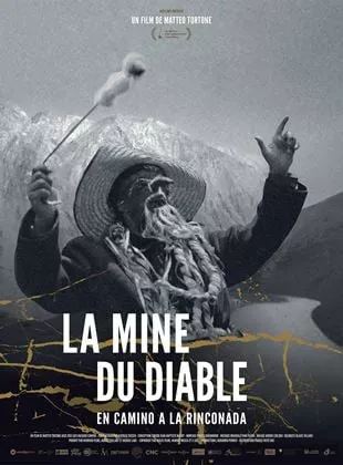 Affiche du film La Mine du diable. En camino a la Rinconada