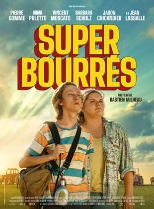 Affiche du film Super-bourrés