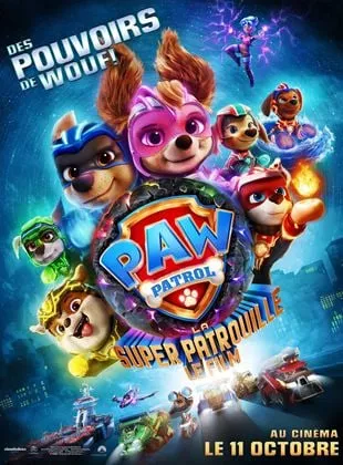 Affiche du film La Pat' Patrouille : La Super Patrouille Le Film