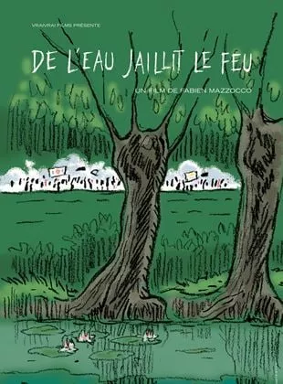 Affiche du film De l'eau jaillit le feu