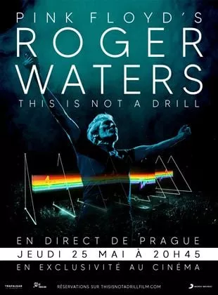 Affiche du film Roger Waters - This Is Not A Drill (en direct de Prague)