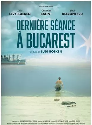 Affiche du film Dernière séance à Bucarest