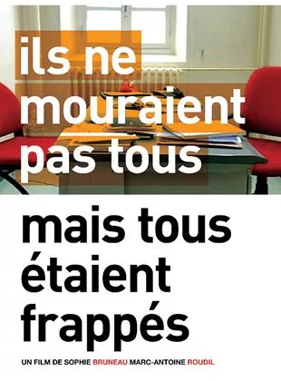 Affiche du film Ils ne mouraient pas tous mais tous étaient frappés