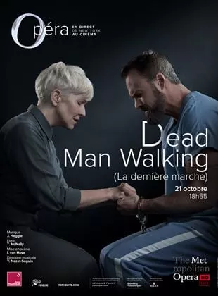 Affiche du film Dead Man Walking - La Dernière Marche (Metropolitan Opéra)