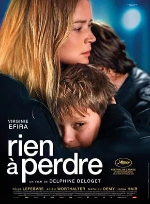 Affiche du film Rien à Perdre Affiche du film Rien à Perdre