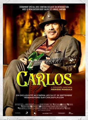 Affiche du film CARLOS : L'ODYSSEE SANTANA Affiche du film CARLOS : L'ODYSSEE SANTANA