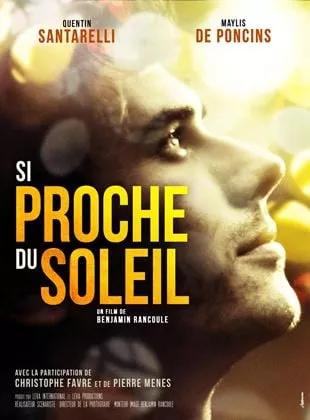 Affiche du film Si proche du soleil Affiche du film Si proche du soleil